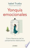 Yonquis emocionales (Edición mexicana)