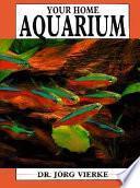 Your Home Aquarium