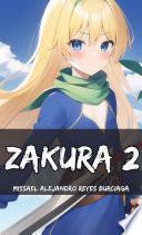 ZAKURA II: Aftermath. (Serie Completa) (Novela ligera)