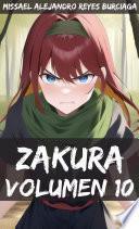 ZAKURA: Volúmen 10: Confrontación. (Novela ligera)
