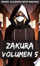 ZAKURA: Volúmen 5: Enemigo Público. (Novela ligera)