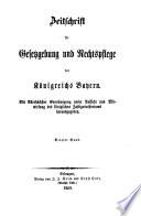 Zeitschrift für Gesetzgebung und Rechtspflege des Königreichs Bayern